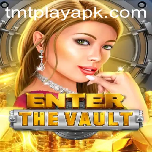 EntertheVault: Exploring the Depths of a New Gaming Adventure with TMT Play